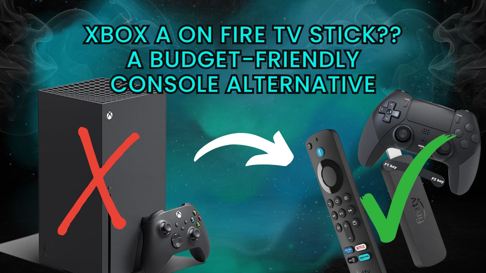 Xbox Game Pass on Fire TV Stick: A Budget-Friendly Console Alternative